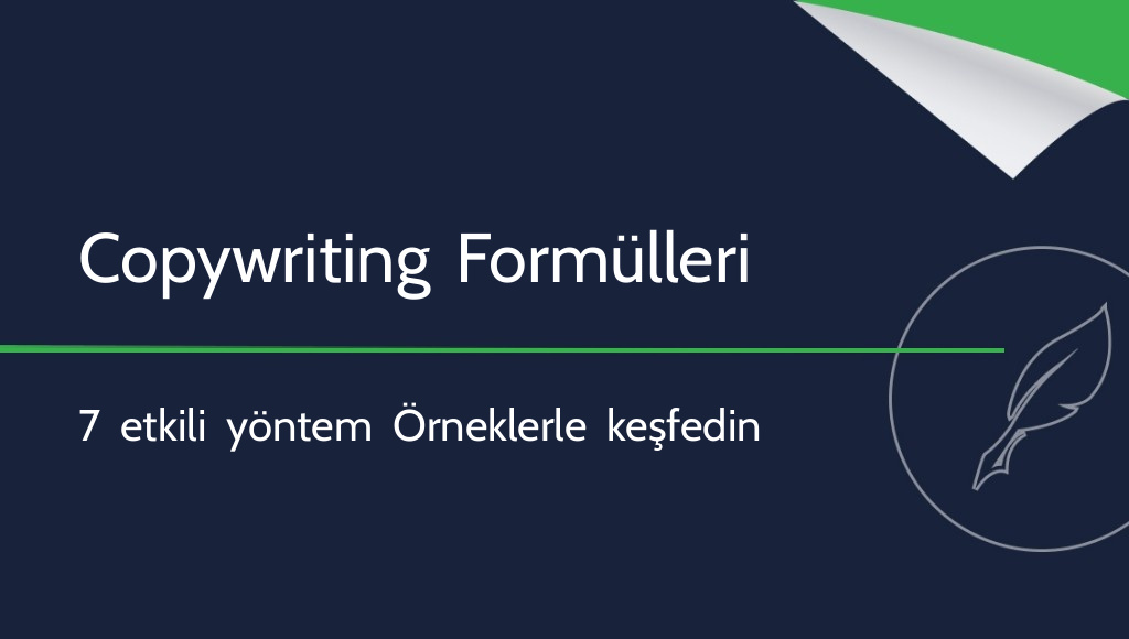 Etkili İçerikler İçin 7 Copywriting Formülü