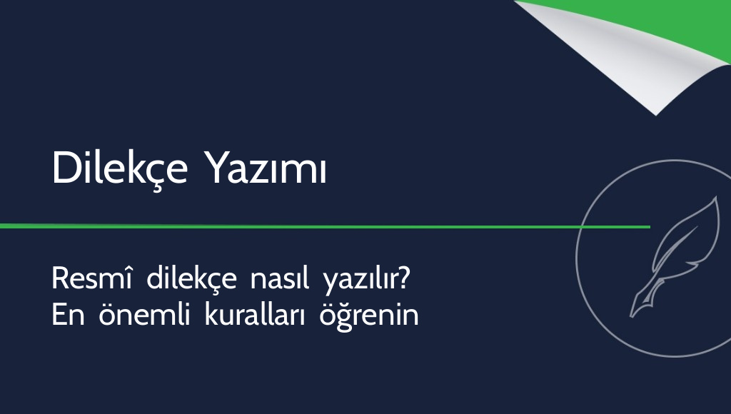 Başvuru dilekçesi nasıl yazılır? En önemli kurallar
